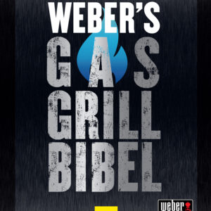 Weber´s Gasgrillbibel